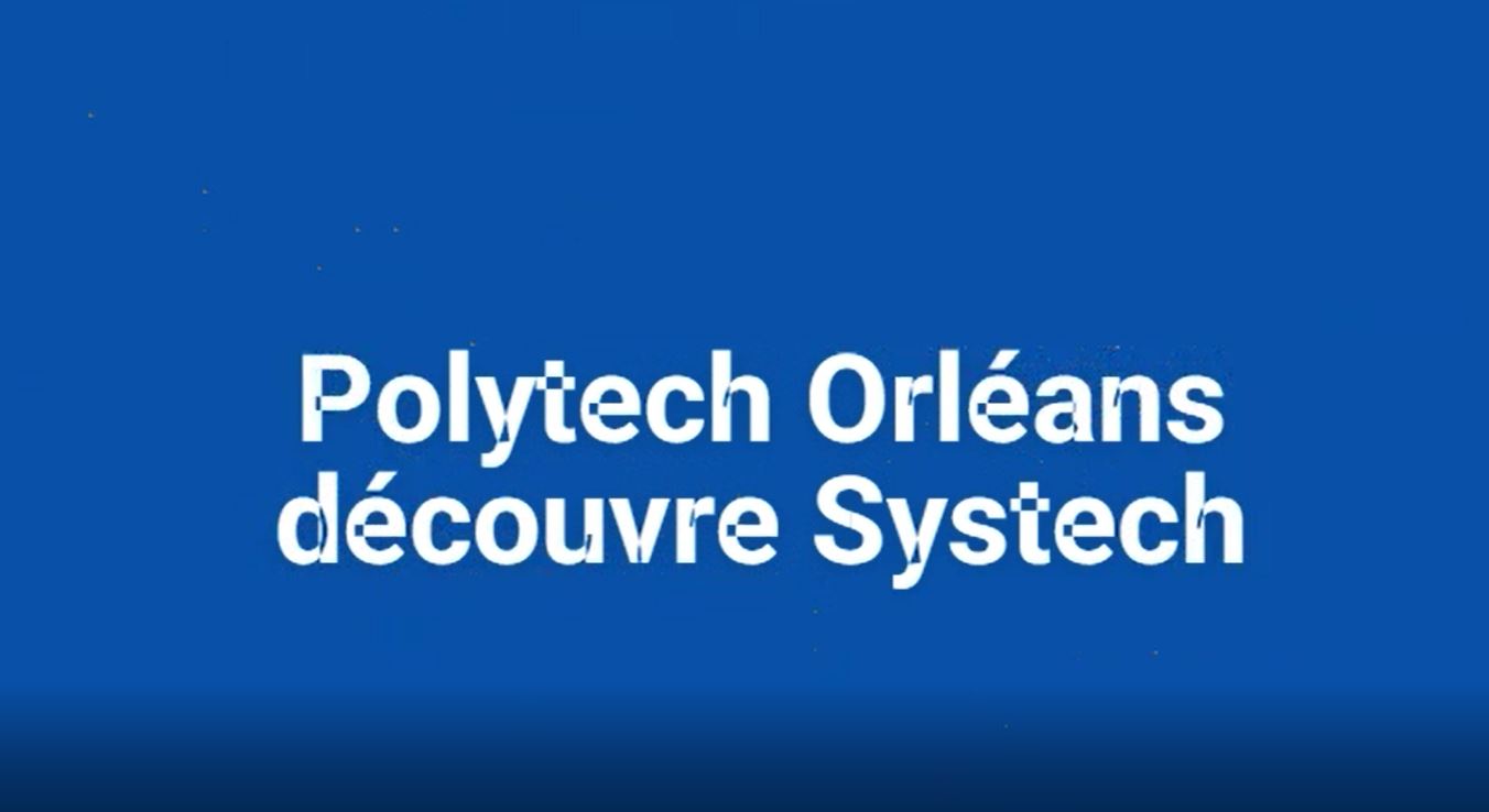 Visite des élèves de Polytech Orléans dans les locaux Systech